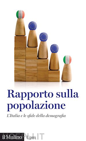 associazione italiana per gli studi di popolazione (curatore) - rapporto sulla popolazione