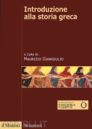 giangiulio maurizio (curatore) - introduzione alla storia greca