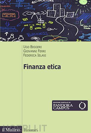 biggeri ugo; ferri giovanni; ielasi federica - finanza etica