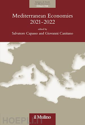 capasso s.(curatore); canitano g.(curatore) - mediterranean economies 2021-2022. the mediterranean after the calamity: economics and politics in the post-pandemic world