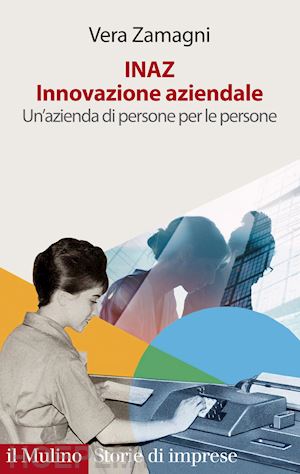 zamagni vera - inaz - innovazione aziendale