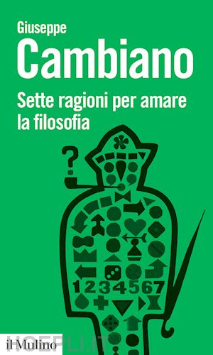 cambiano giuseppe - sette ragioni per amare la filosofia