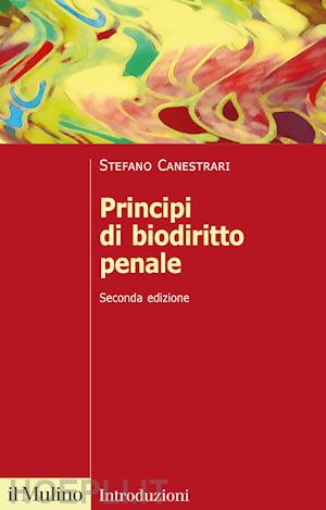 canestrari stefano - principi di biodiritto penale