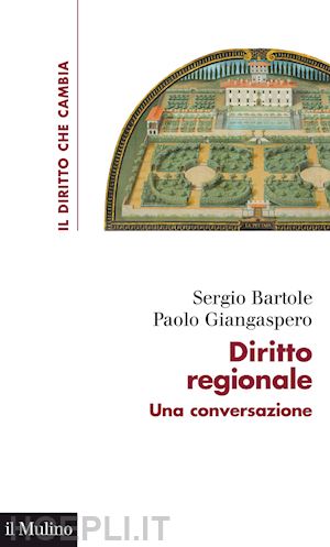 bartole sergio; giangaspero paolo - diritto regionale