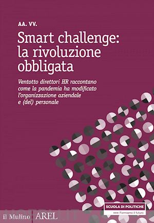 vv. aa. - smart challenge: la rivoluzione obbligata