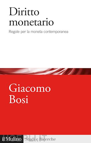 bosi giacomo - diritto monetario