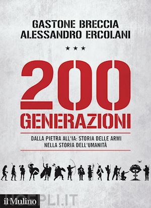 breccia gastone; ercolani alessandro - 200 generazioni