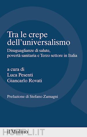 pesenti luca; rovati giancarlo - tra le crepe dell'universalismo