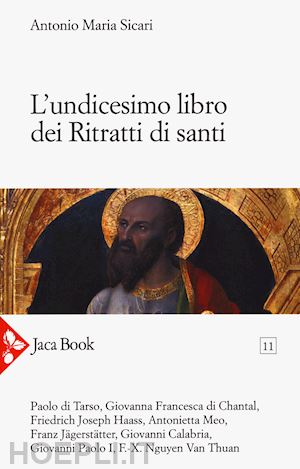 sicari antonio maria - l'undicesimo libro dei ritratti di santi