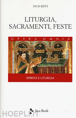 biffi inos - liturgia, sacramenti, feste