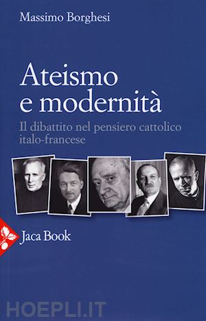 borghesi massimo - ateismo e modernita'