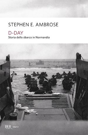 ambrose stephen e. - d-day