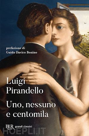 pirandello luigi - uno, nessuno e centomila