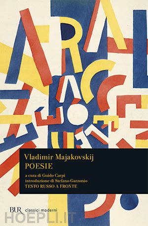 majakovskij vladimir; carpi g. (curatore) - poesie. testo russo a fronte