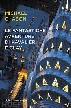 chabon michael - le fantastiche avventure di kavalier e clay