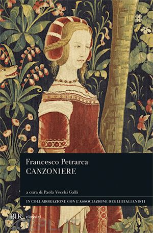 petrarca francesco; vecchi galli p. (curatore) - canzoniere