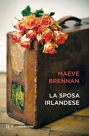 brennan maeve - la sposa irlandese