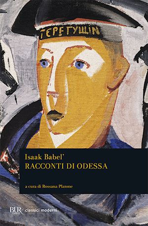 babel' isaak; platone r. (curatore) - racconti di odessa