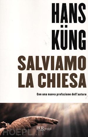 kung hans - salviamo la chiesa