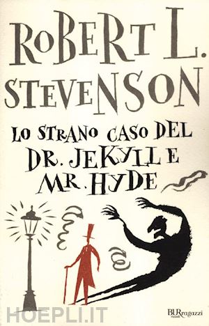 stevenson robert louis - lo strano caso del dr. jekyll e mr. hyde. ediz. integrale