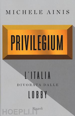 ainis michele - privilegium