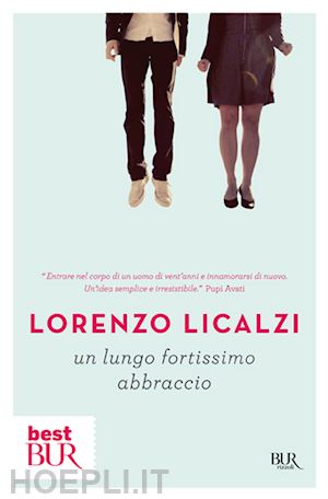 licalzi lorenzo - un lungo fortissimo abbraccio