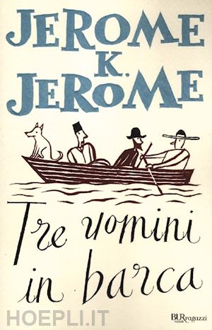 jerome jerome k. - tre uomini in barca