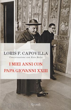 capovilla loris f. - i miei anni con papa giovanni xxiii