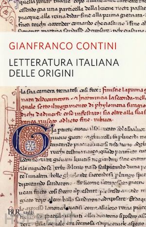 contini gianfranco - letteratura italiana delle origini