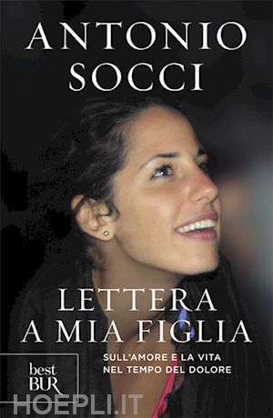 socci antonio - lettera a mia figlia