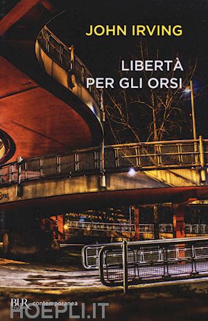 irving john - liberta' per gli orsi