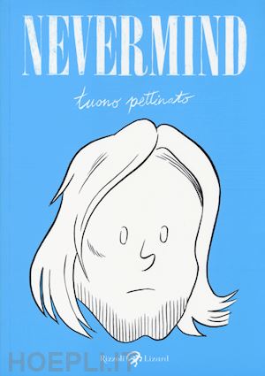 tuono pettinato - nevermind