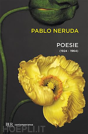 neruda pablo - poesie 1924-1964