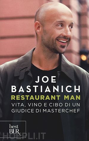 bastianich joe - restaurant man