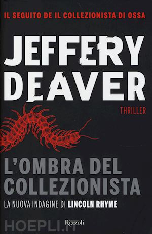 deaver jeffery - l'ombra del collezionista