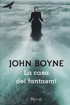 boyne john - la casa dei fantasmi