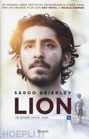 brierley saroo - lion. la strada verso casa