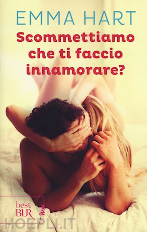 hart emma - scommettiamo che ti faccio innamorare?