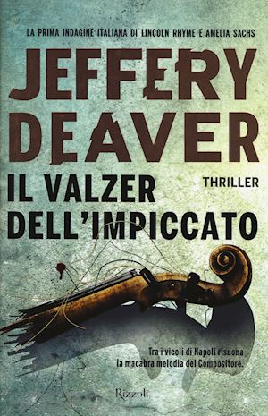 deaver jeffery - il valzer dell'impiccato