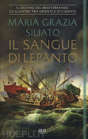 siliato maria grazia - il sangue di lepanto