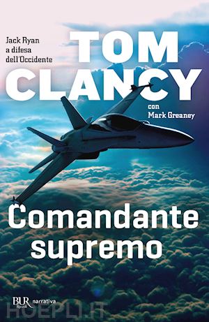 clancy tom; greany mark - comandante supremo