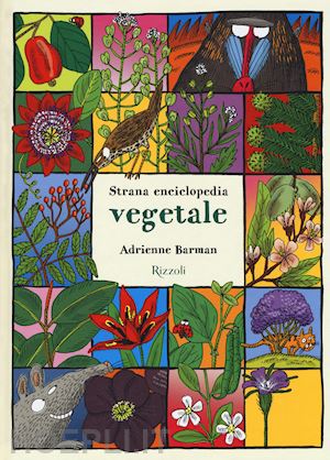 barman adrienne - strana enciclopedia vegetale. ediz. a colori