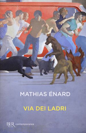 enard mathias - via dei ladri