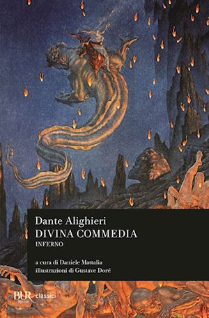 alighieri dante; mattalia d. (curatore) - la divina commedia. inferno