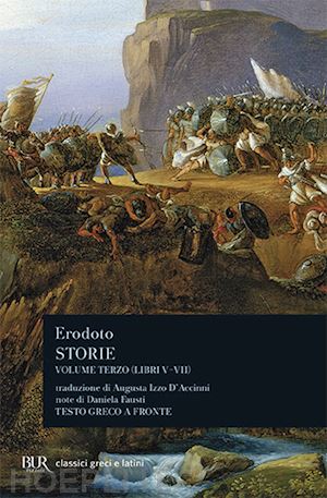 erodoto - storie. testo greco a fronte. vol. 3: libri 5º-7º