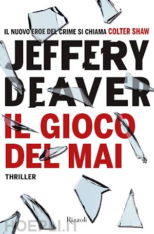 deaver jeffery - il gioco del mai