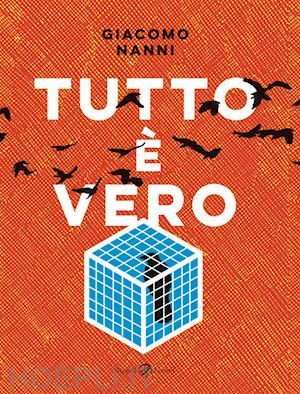 nanni giacomo - tutto e' vero