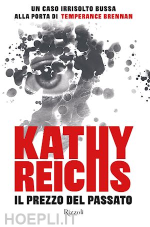 reichs kathy - il prezzo del passato