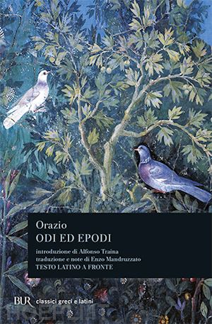 orazio flacco quinto; mandruzzato e. (curatore) - odi ed epodi