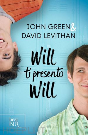 green john; levithan david - will ti presento will